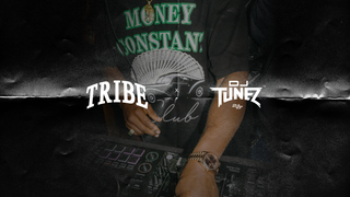 TRIBE X DJ TUNEZ
